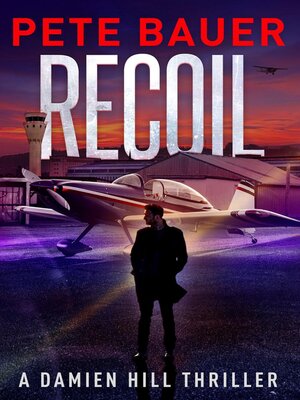 cover image of Recoil (Damien Hill Thriller Book 2)